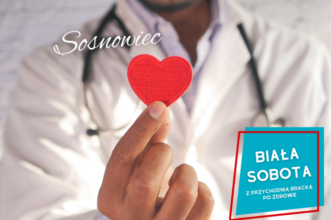 Z Przychodnią Bracką po zdrowie – Biała Sobota<br>w Sosnowcu