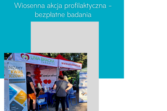 „Z Przychodnią Bracką po zdrowie” – kolejny przystanek za nami. Przed nami następne bezpłatne badania profilaktyczne!